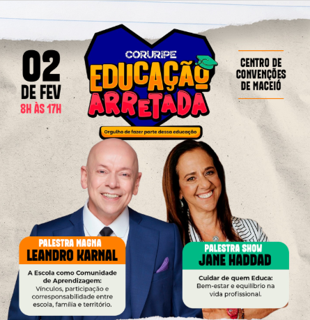 Educação Arretada: Coruripe realiza Jornada Pedagógica 2026 com Leandro Karnal e Jane Haddad